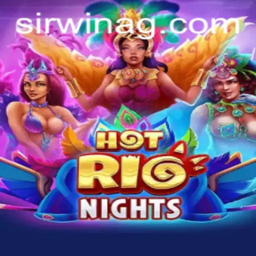 Discover the Excitement of HotRioNights: A Thrilling Adventure with 14win.bet