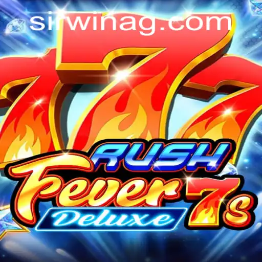 Dive into the Thrilling World of RushFever7sDeluxe: A Modern Gaming Experience